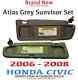 Honda Civic Driver/passenger Atlas Gray Sunvisor 2006-2008 83230/80-sna-a01za