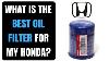 What Is The Best Oil Filter For My Honda